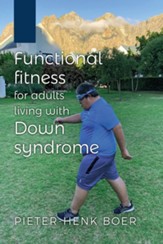Functional Fitness for Adults Living with Down Syndrome