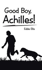 Good Boy, Achilles!