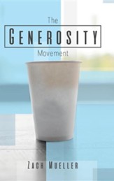 The Generosity Movement: Activating Your Giving Like Never Before