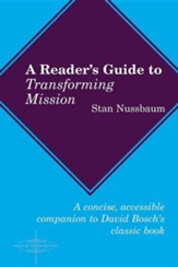 A Reader's Guide to Transforming Mission