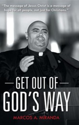 Get Out of God's Way