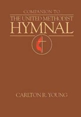 Companion to the United Methodist Hymnal - Slightly Imperfect