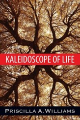 Kaleidoscope of Life
