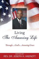 Living the Amazing Life: Through.....God's.....Amazing Grace