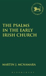 The Psalms in the Early Irish Church