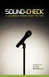 Sound-Check: A Journey from Deaf to Life