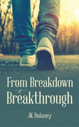 From Breakdown to Breakthrough