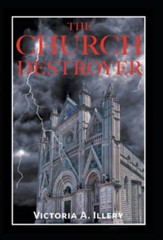 The Church Destroyer