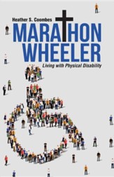 Marathon Wheeler: Living with Physical Disability