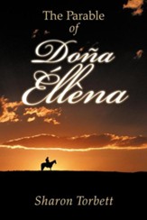 The Parable of Dona Ellena