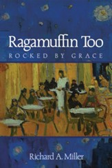 Ragamuffin Too: Rocked by Grace