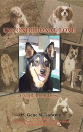 Unconditional Love: It's All about Dogs