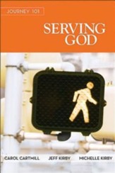 Journey 101: Serving God, Participant Book