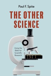 The Other Science: Using the Bible for Scientific Research