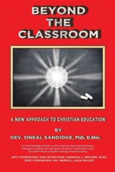 Beyond the Classroom: A New Approach to Christian Education