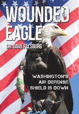 Wounded Eagle: Washington's Air Defense Shield Is Down