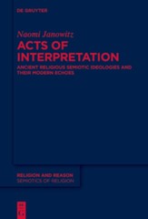 Acts of Interpretation