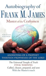 The Autobiography of Frank M. James