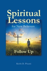 Spiritual Lessons for New Believers: Follow Up