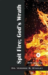 Spit Fire; God's Wrath: 2nd Edition