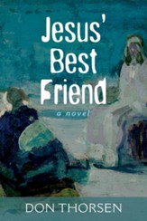 Jesus' Best Friend: A Novel