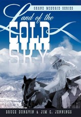 Land of the Cold Sky: Shane McQuaid Series