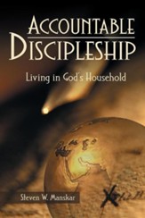 Accountable Discipleship: Living in God's Household