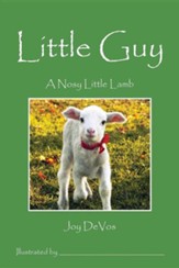 Little Guy: A Nosy Little Lamb