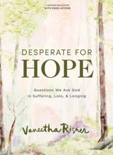 Desperate for Hope - Bible Study Book with Video Access