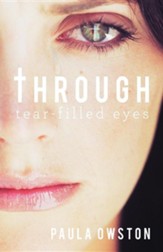 Through Tear-Filled Eyes