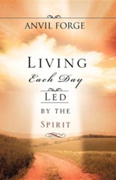 Living Each Day Led by the Spirit