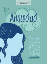 Ansiedad - Estudio bíblico con videos para mujeres (Anxious Bible Study)
