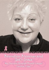 Boundless Blessings and God's Grace: My Journey Through Breast Cancer