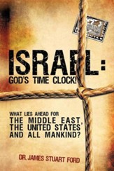 Israel: God's Time Clock!