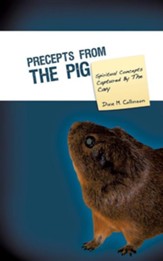 Precepts from the Pig