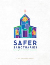 Safer Sanctuaries: Nurturing Trust Within Faith Communities