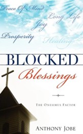 Blocked Blessings the Onesimus Factor