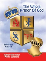 The Whole Armor of God: Ephesians 6:10-18