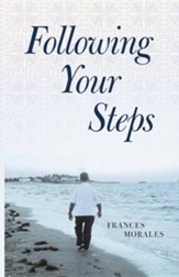 Following Your Steps