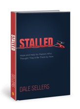 Stalled: Hope and Help for Pastors Who Thought They'd Be There By Now