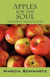 Apples for the Soul: A Book of Meditations