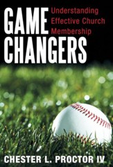Game Changers: Understanding Effective Church Membership