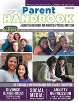 The Parent Handbook: A Christian Resource for Parents of Teens & Preteens