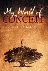 My World of Conceit