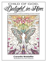 Child of God, Delight in Him: Art Journaling & Creative Clustering of God's Names - Slightly Imperfect