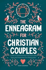 The Enneagram for Christian Couples: A Guide to Understanding Your Personality Types and Deepening Your Relationship