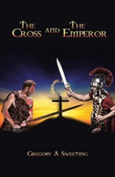 The Cross and the Emperor