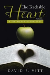 The Teachable Heart Volume 2: A Six-Month Devotional
