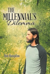 The Millennial's Dilemma