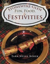 Stonewyke Glen: Fun, Food, & Festivities